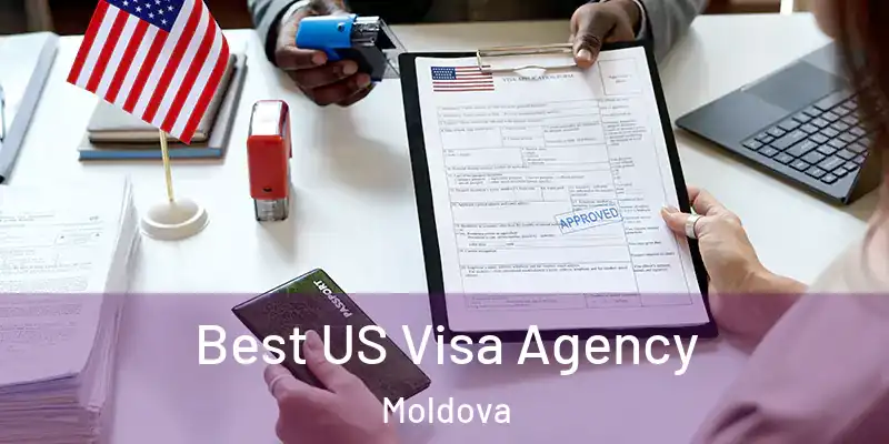 Best US Visa Agency Moldova