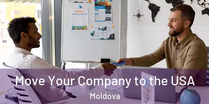 Move Your Company to the USA Moldova