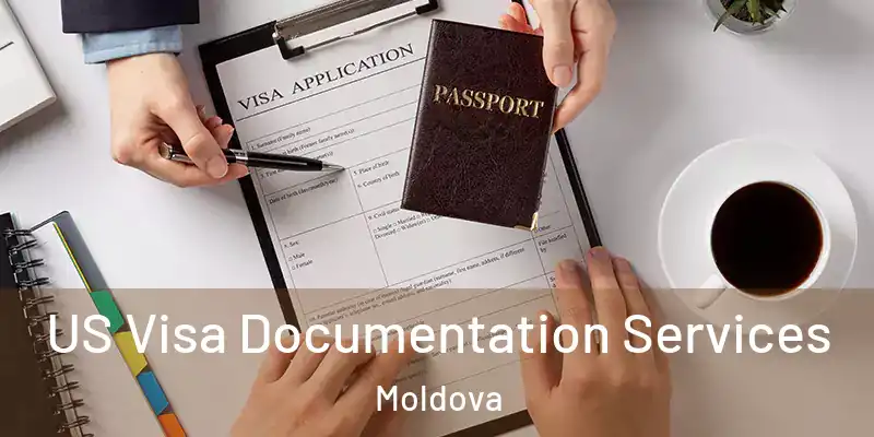  US Visa Documentation Services Moldova